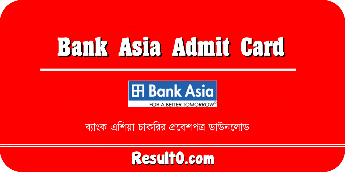 Bank Asia Admit Card